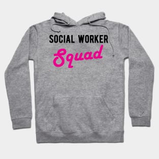 Funny Social Worker Graduation Gift Social Worker Gradution Gift social worker gifts Social Worker Squad Hoodie